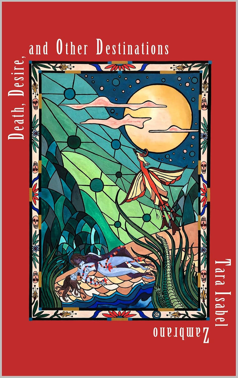 Death, Desire, and Other Destinations